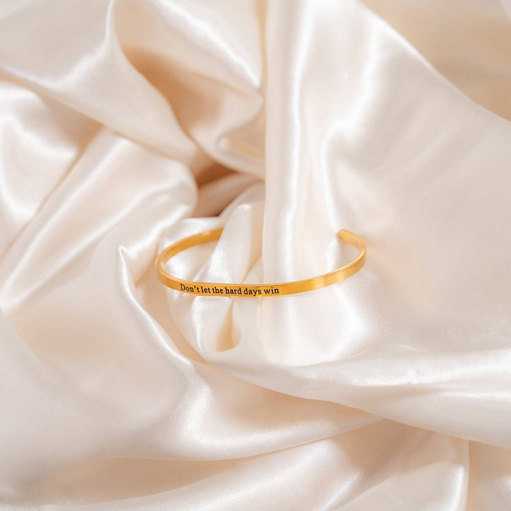18K Gold PVD Dont let Hard Days Win Engraved Bangle Bracelet: Stainless