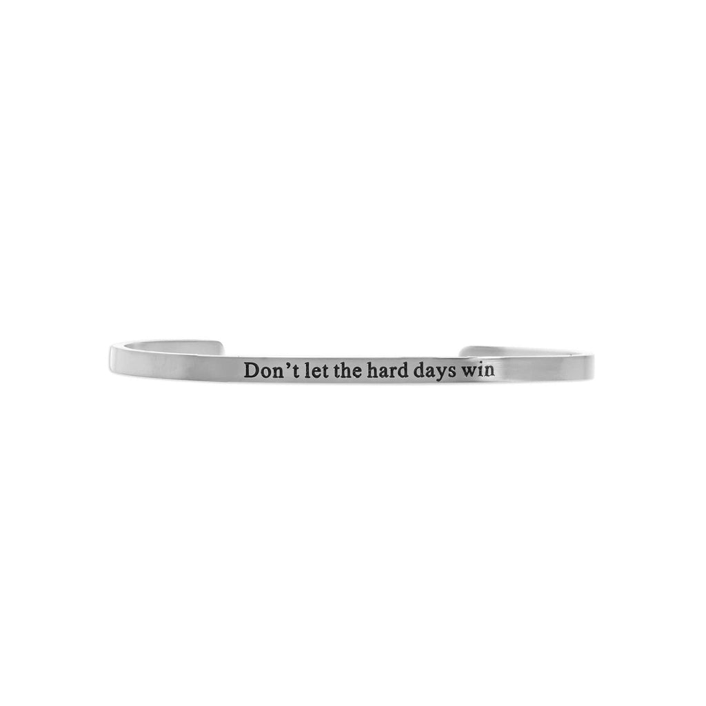18K Gold PVD Dont let Hard Days Win Engraved Bangle Bracelet: Stainless